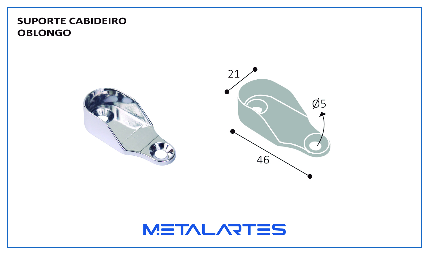 SUPORTE CABIDEIRO OBLONGO